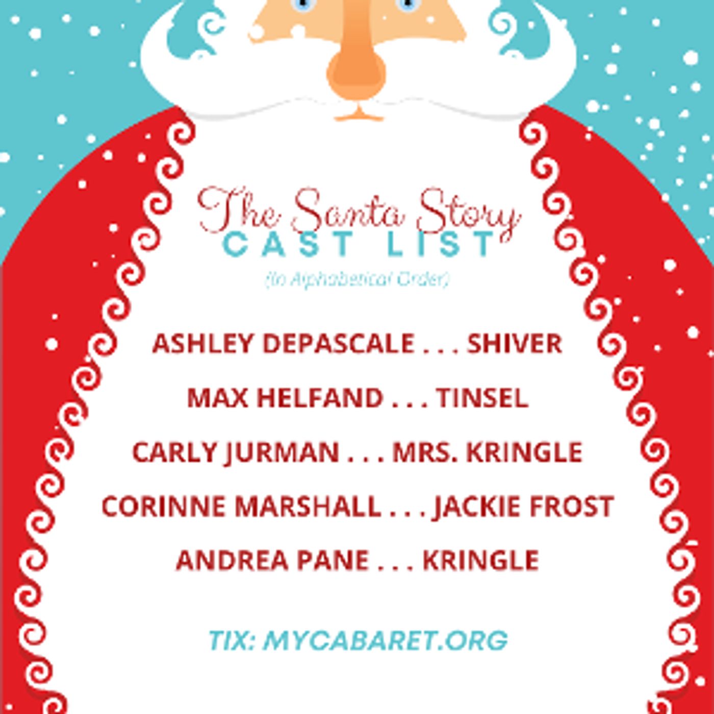 THE SANTA STORY Will Premiere at the Historic Downtown Cabaret Theatre  Image