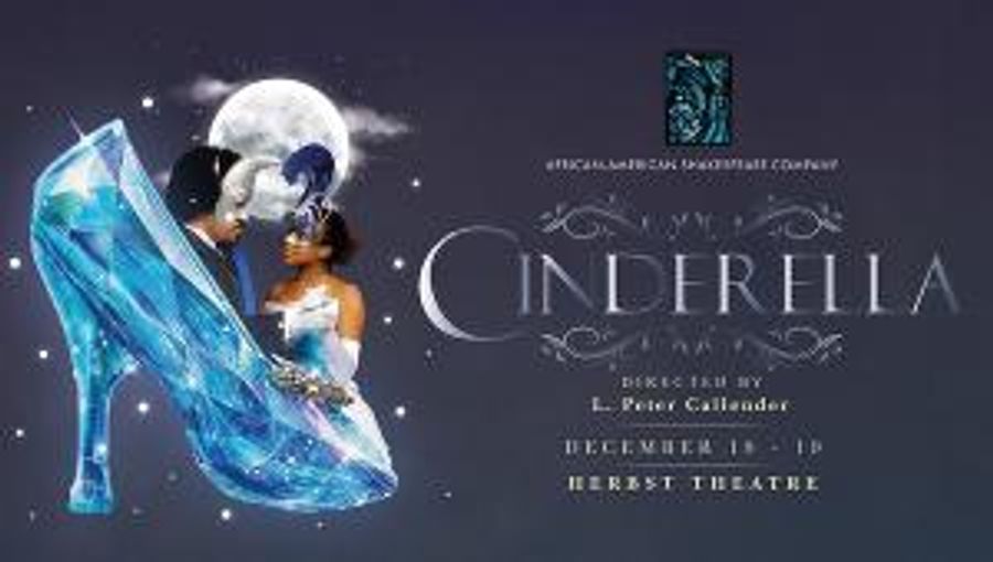 African-American Shakespeare Company's CINDERELLA Returns To The Herbst Image