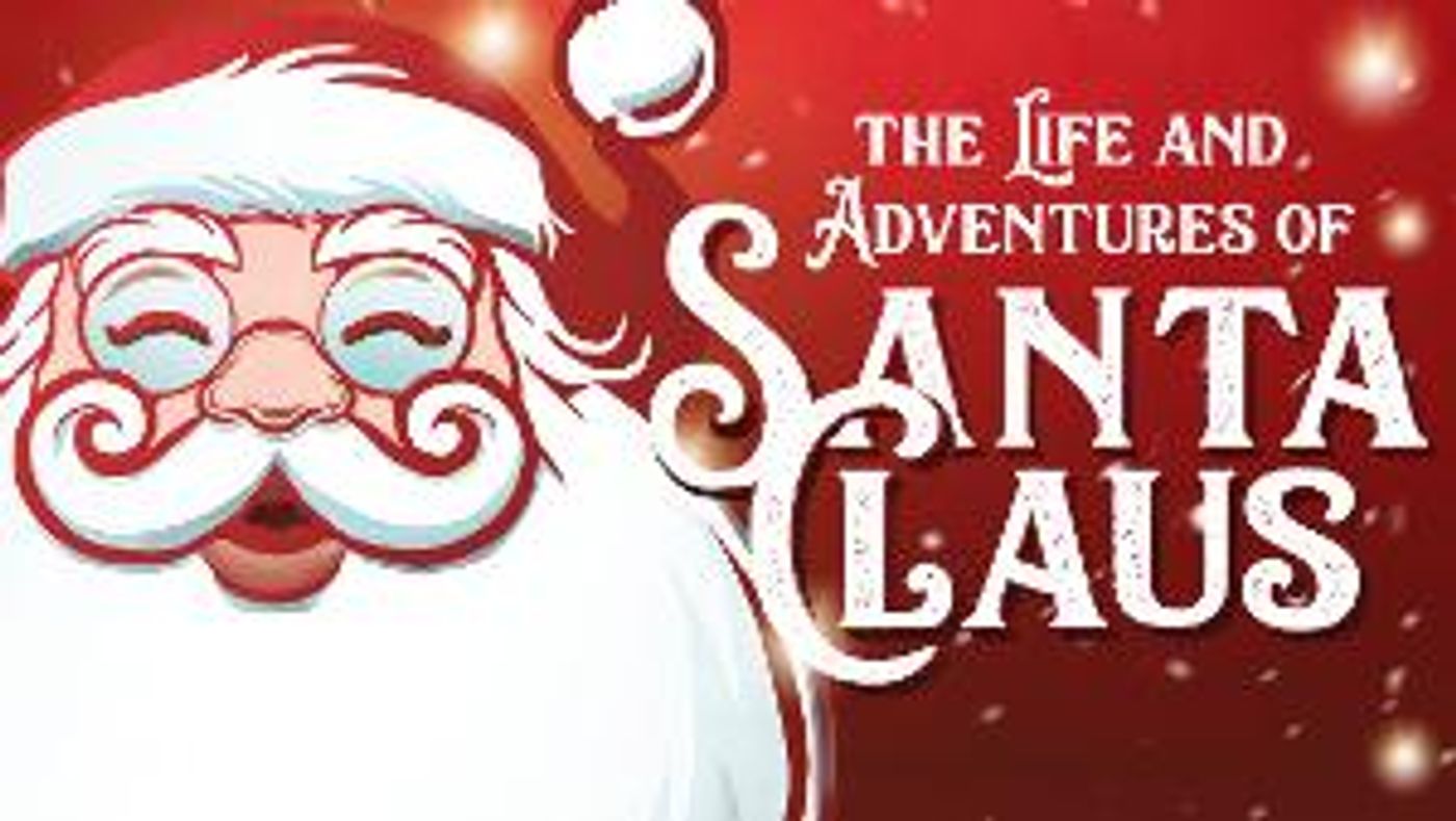 Pitlochry Festival Theatre Announces Outdoor Experience and Film Of The Life and Adventures Of Santa Claus  Image