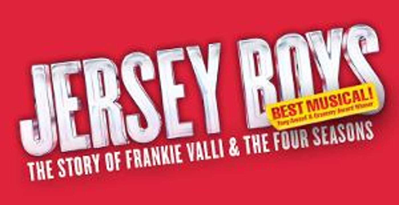 JERSEY BOYS Returns To DPAC, April 29 - May 1, 2022  Image