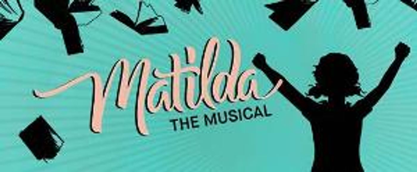 MATILDA THE MUSICAL Comes to Syracuse Stage This Holiday Season  Image