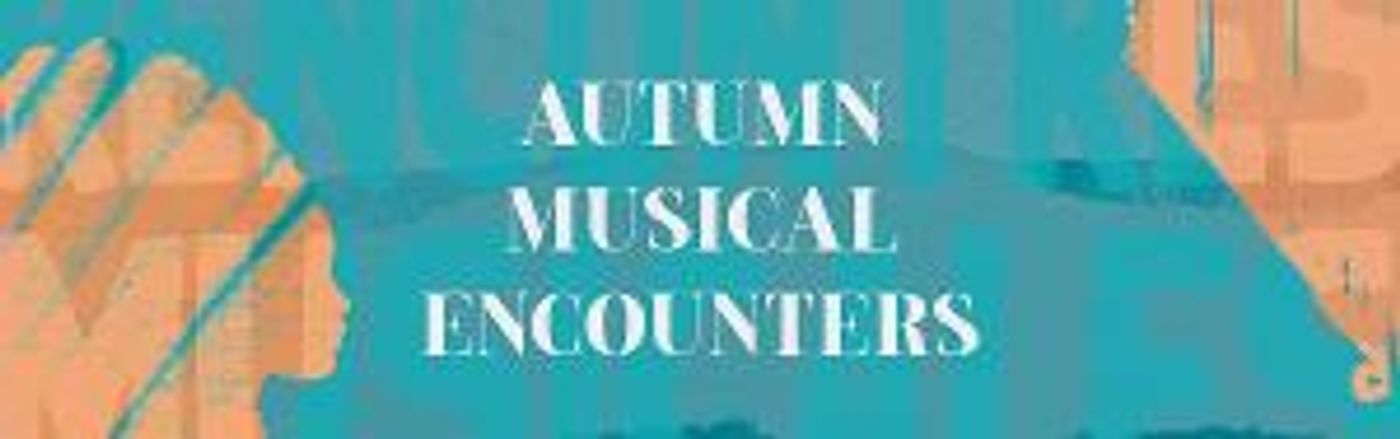 The Centre Des Musiciens Du Monde to Host AUTUMN MUSICAL ENCOUNTERS  Image