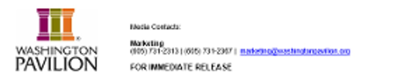 Washington Pavilion Offers Amazing Early Deep Discounts and Deals on Broadway Show Tickets and Museums Membership  Image