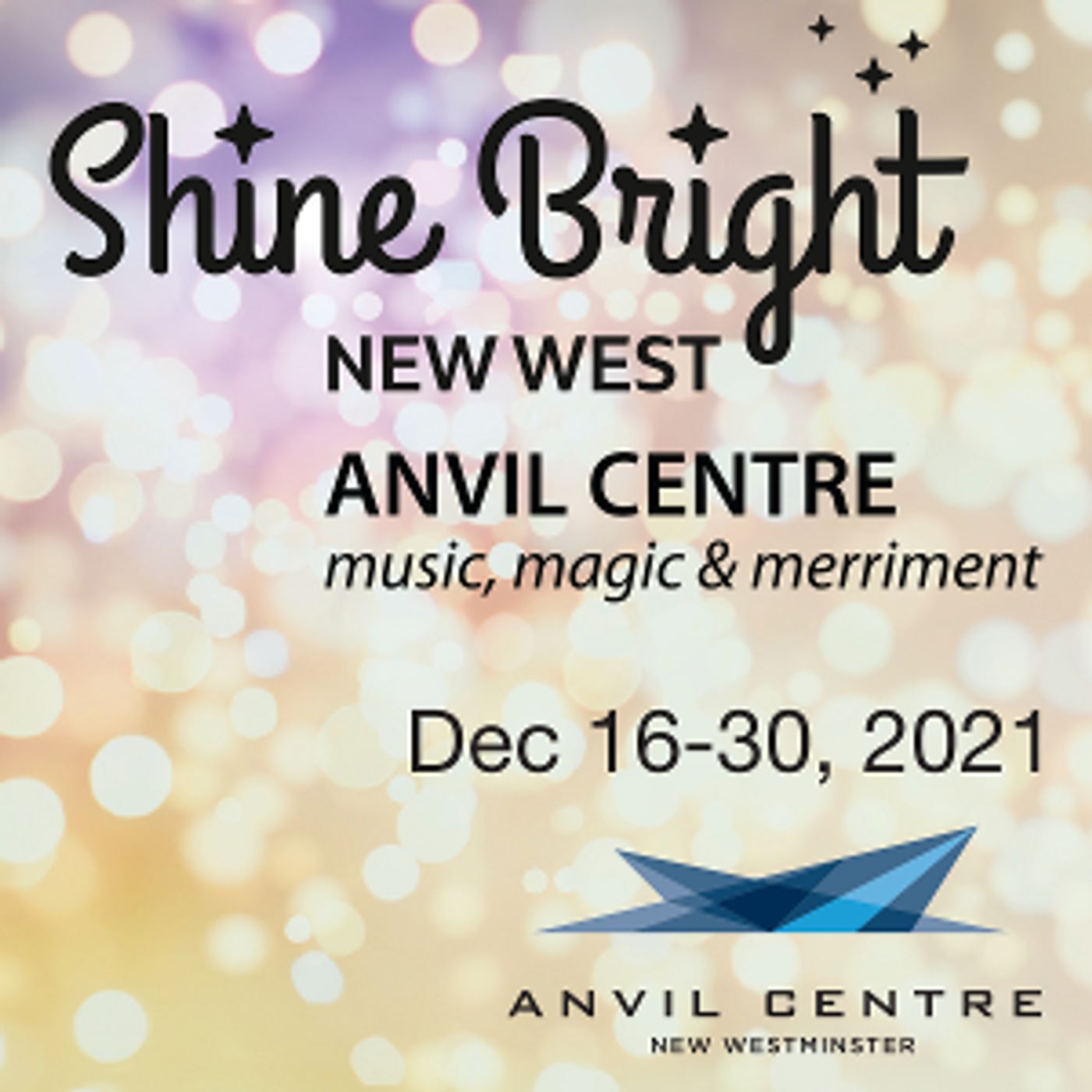 SHINE BRIGHT NEW WEST Returns to Anvil Centre with Music Magic & Merriment  Image