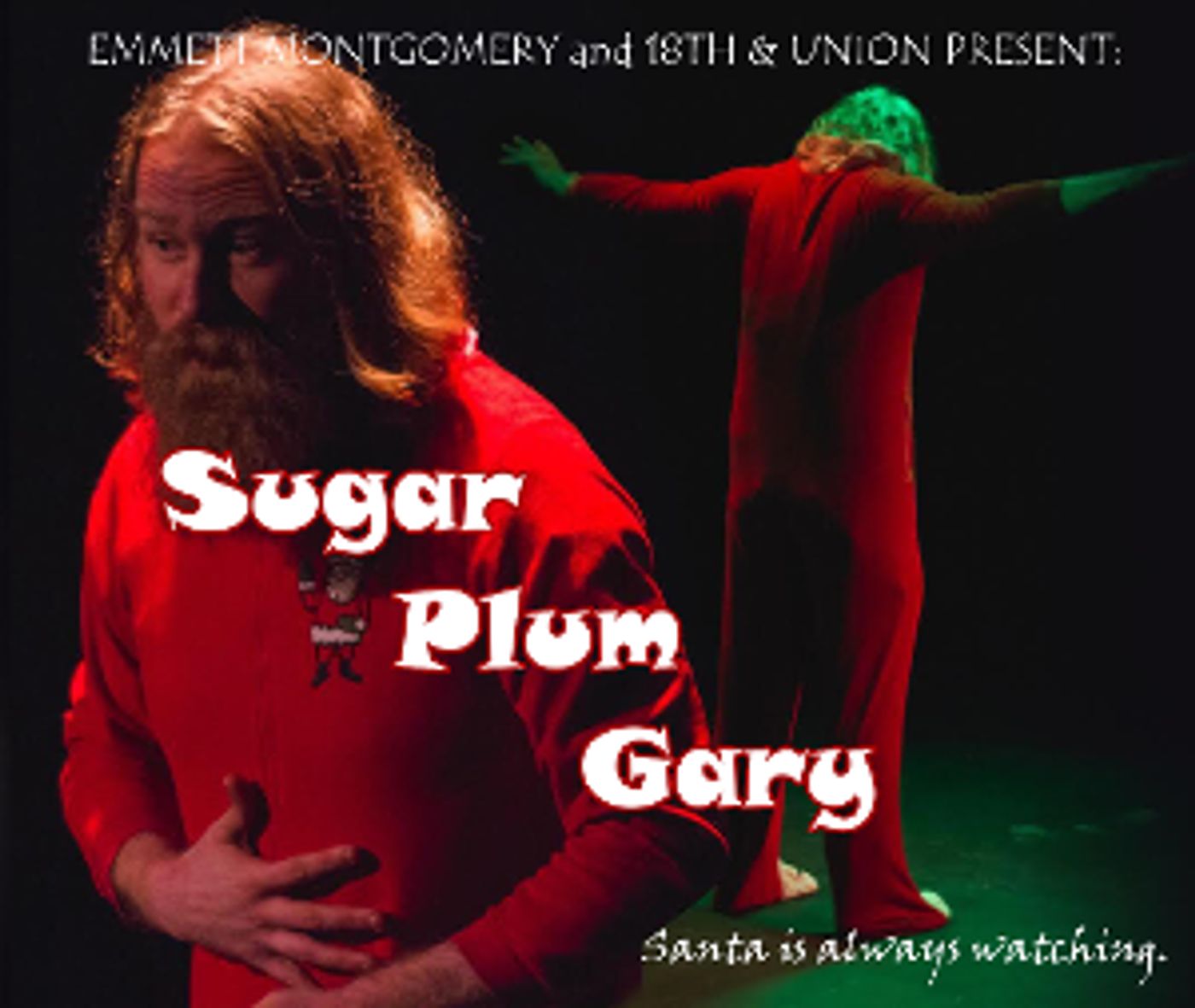 Emmett Montgomery and 18th & Union Present SUGAR PLUM GARY  Image