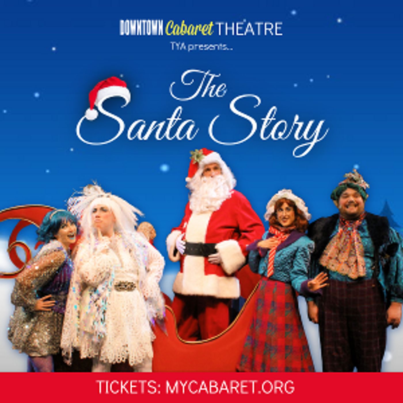 SANTA STORY Musical Opens At Downtown Cabaret Theatre This Weekend  Image