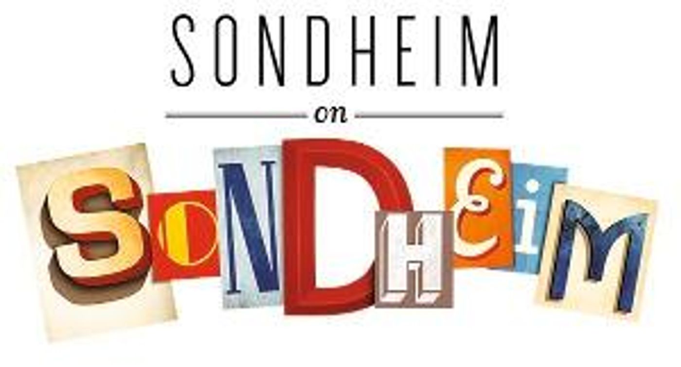 Australian Tour Of Tony Award Nominated SONDHEIM ON SONDHEIM Announced  Image