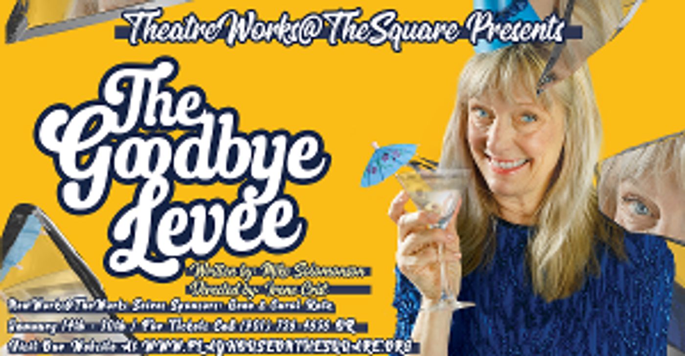THE GOODBYE LEVEE Addresses Dementia and Mental Health With World Premiere at Playhouse on the Square  Image