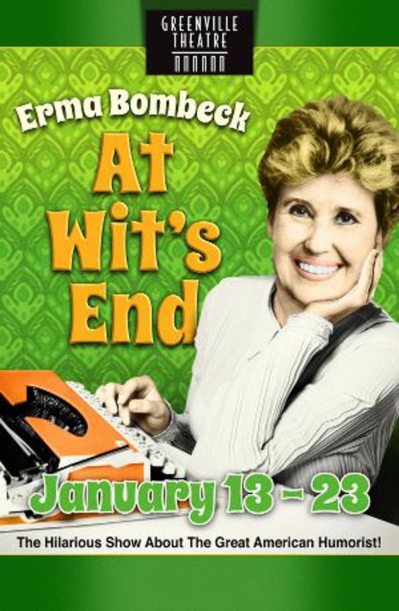 Greenville Theatre Rings In 2022 With ERMA BOMBECK: AT WIT'S END  Image