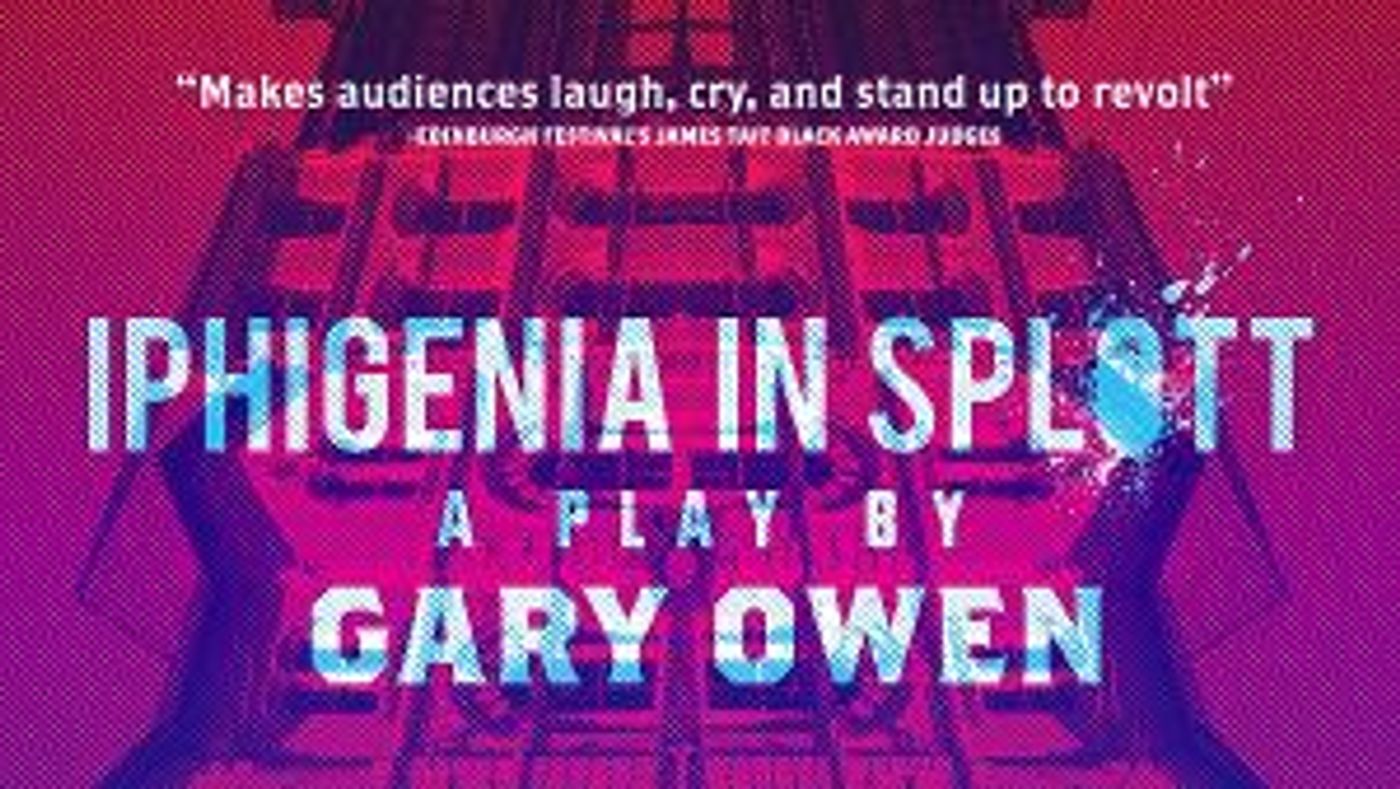 Upstream Presents Regional Premiere Of IPHIGENIA IN SPLOTT  Image