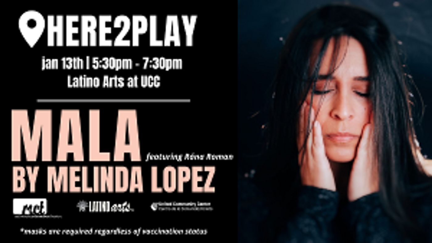 Milwaukee Chamber Theatre Casting and More for MALA By Melinda Lopez  Image