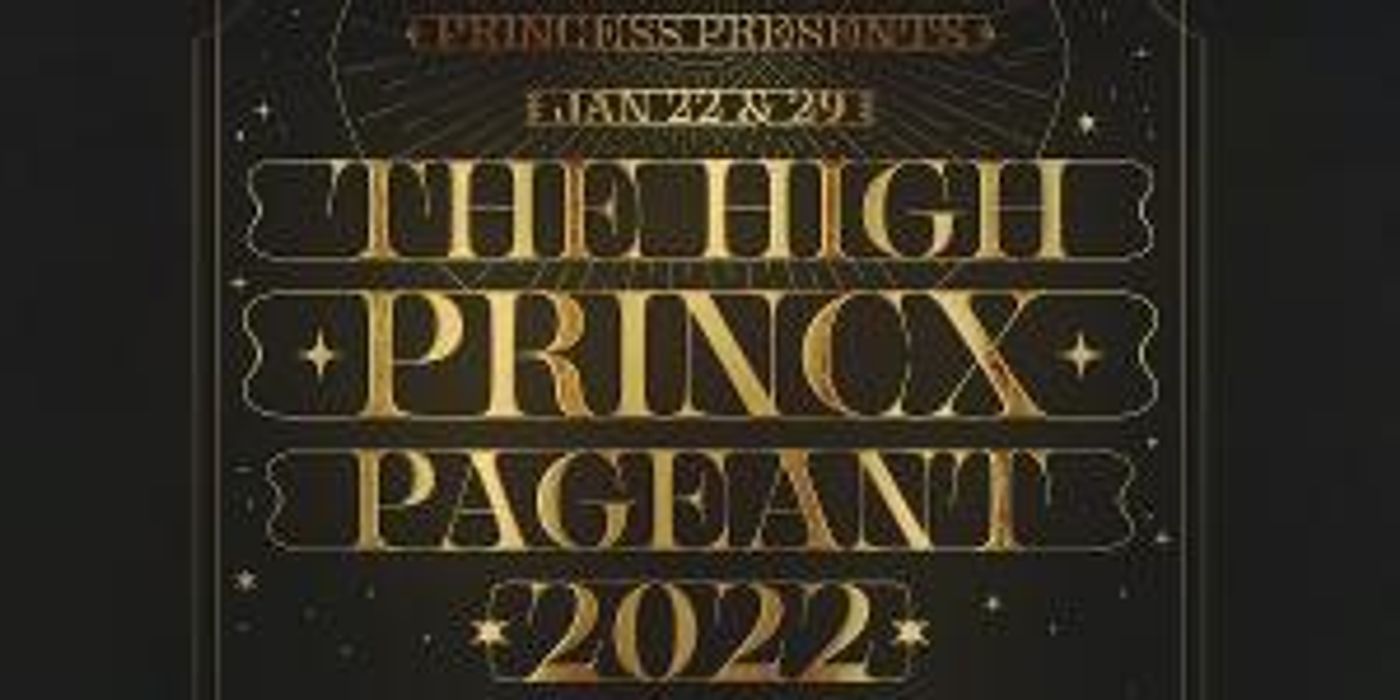 Princess Presents THE HIGH PRINCX PAGEANT  Image