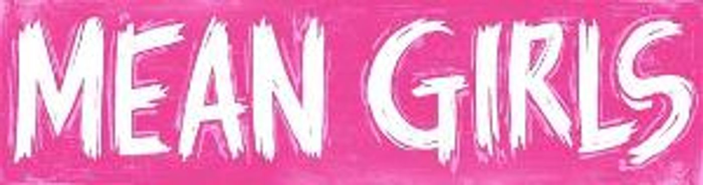 MEAN GIRLS At Overture Center Has Been Rescheduled  Image