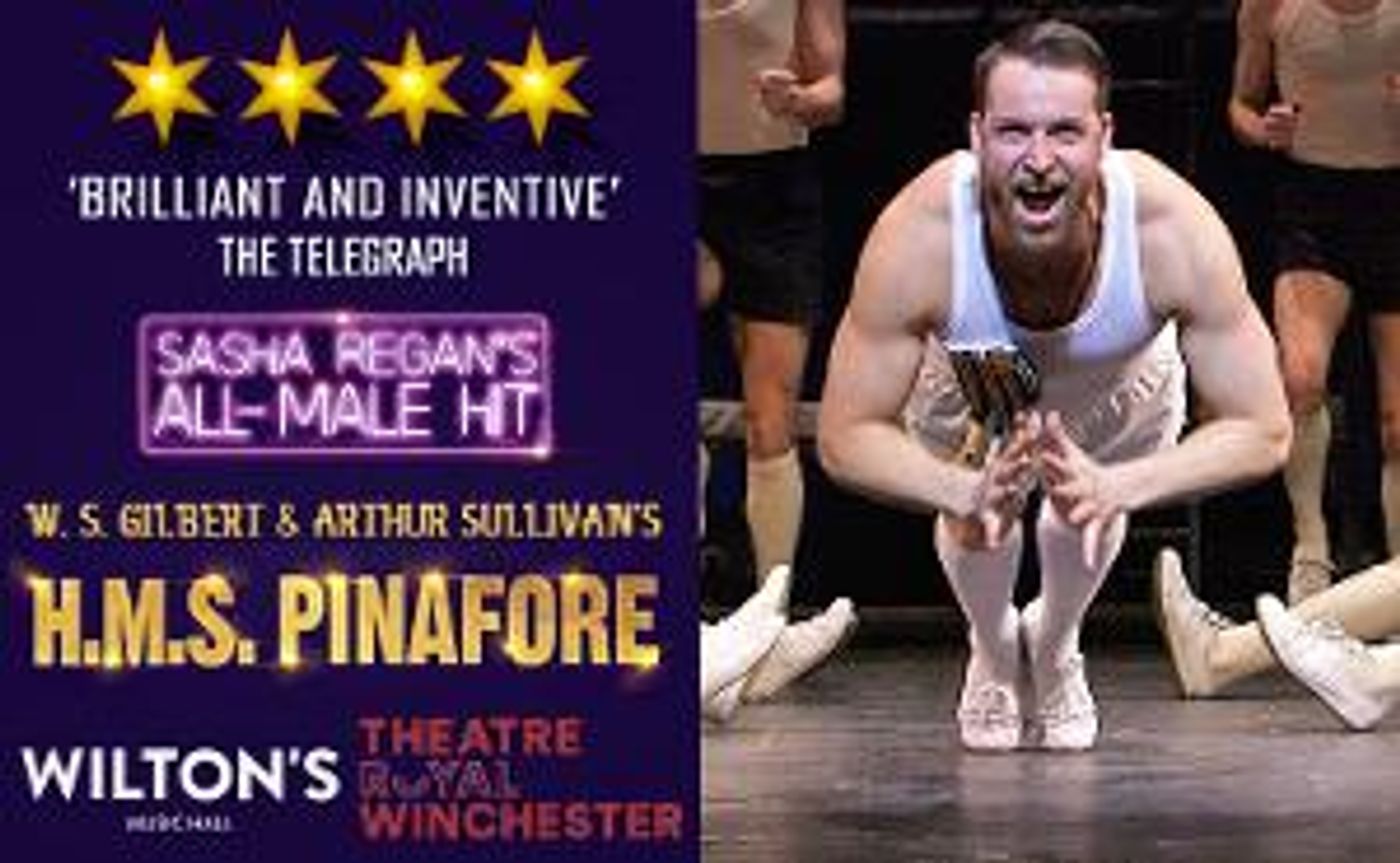 Sasha Regan's Award-Winning Gilbert & Sullivan Crew Sails To London And Winchester  Image