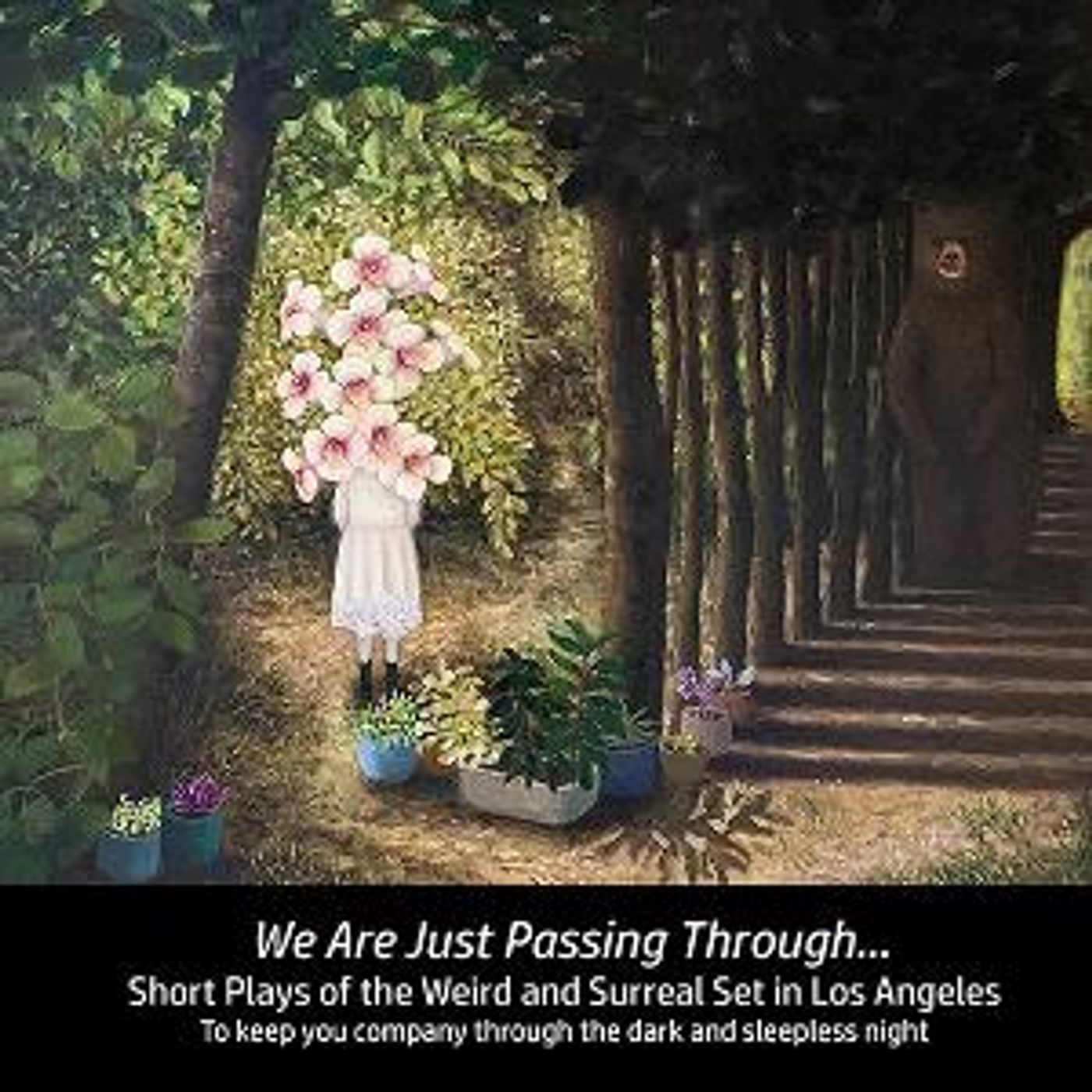 A GARDEN OF TERRIBLE BLOOMS Podcast Series Features Short Plays Of The Weird And Surreal Set In Los Angeles  Image