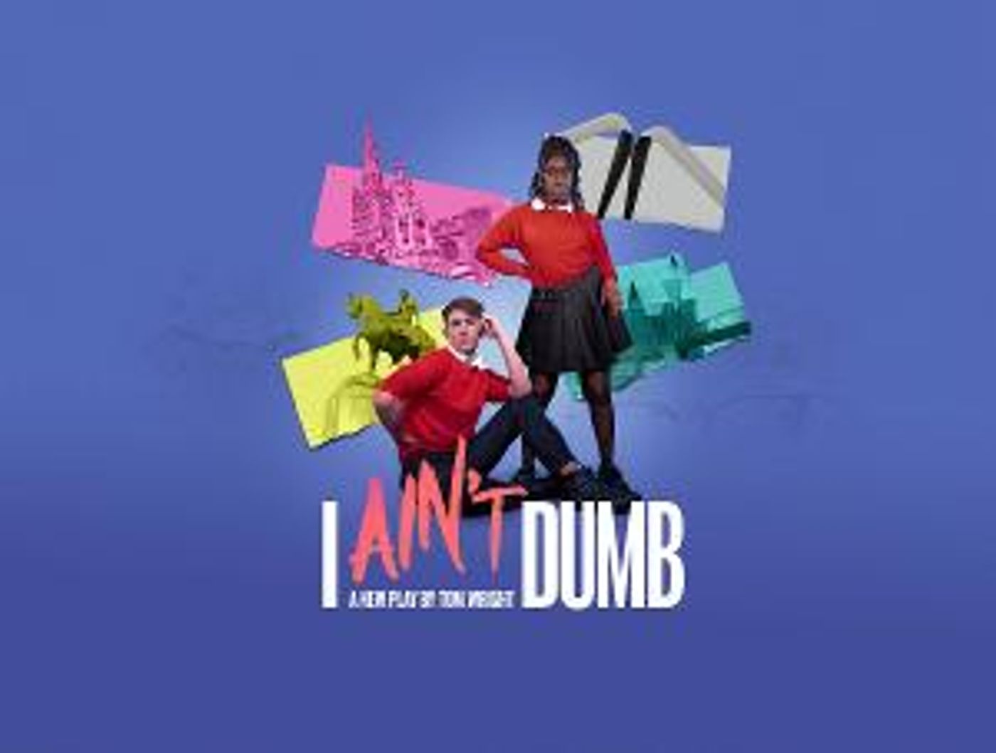 LGBTQ+ Play I AIN'T DUMB Makes World Premiere At The Belgrade Coventry Next Month  Image
