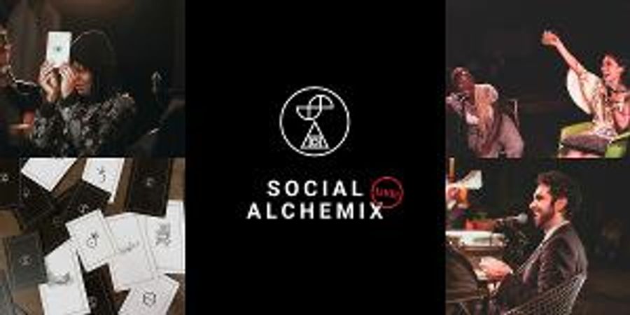 Interactive Show SOCIAL ALCHEMIX LIVE Returns In 2022 Image