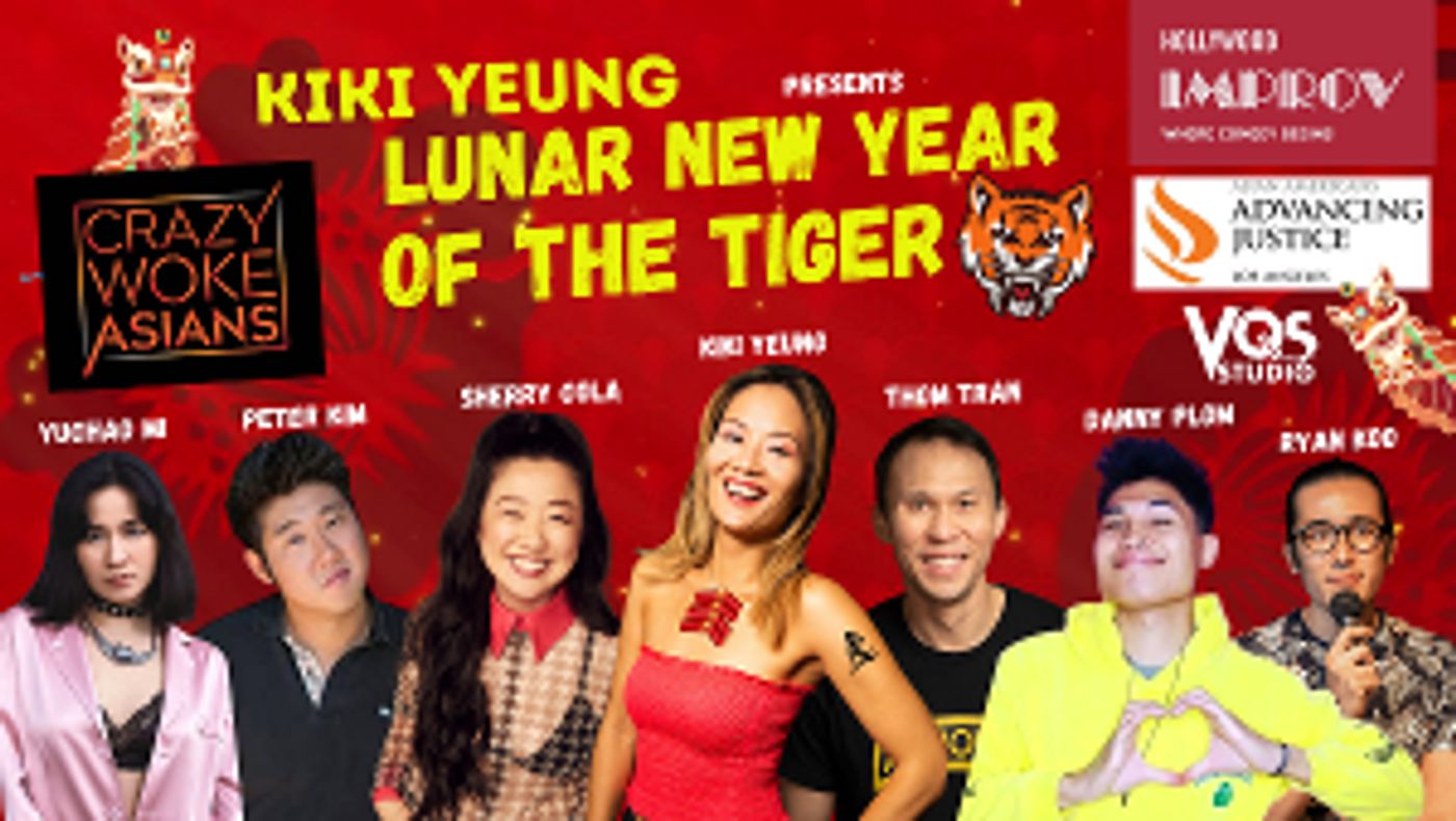 CRAZY WOKE ASIANS Celebrates the Lunar New Year Of The Tiger at Hollywood Improv in February  Image
