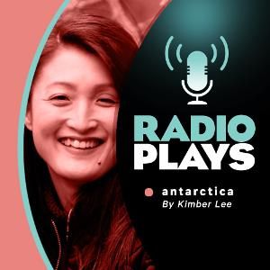 Two River Continues Radio Play Series With ANTARCTICA By Kimber Lee  Image