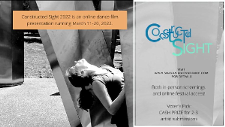 CONSTRUCTED SIGHT DANCE FILM FESTIVAL Begins March 11 In-Person + Online Image