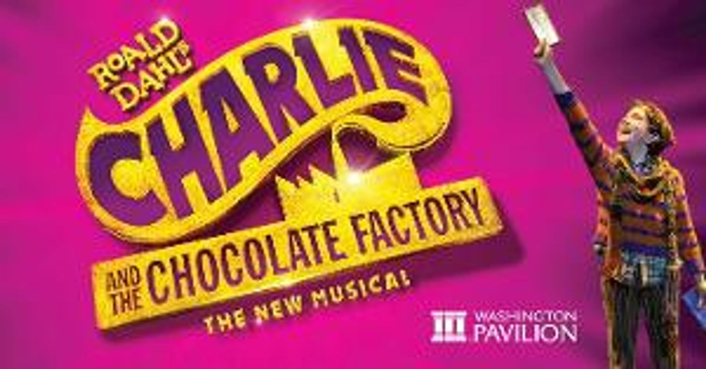 Roald Dahl's CHARLIE AND THE CHOCOLATE FACTORY Comes To Sioux Falls  Image