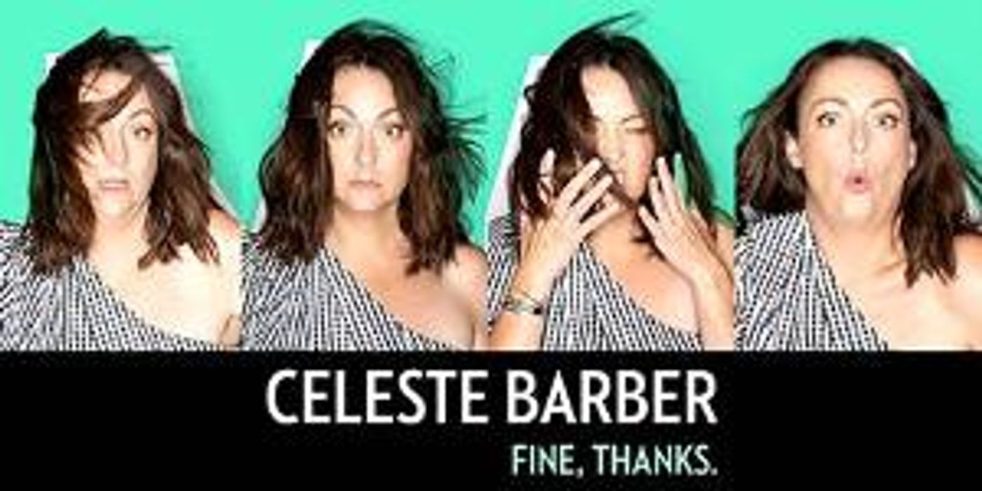 Celeste Barber Brings FINE, THANKS. to Playhouse Square in July  Image