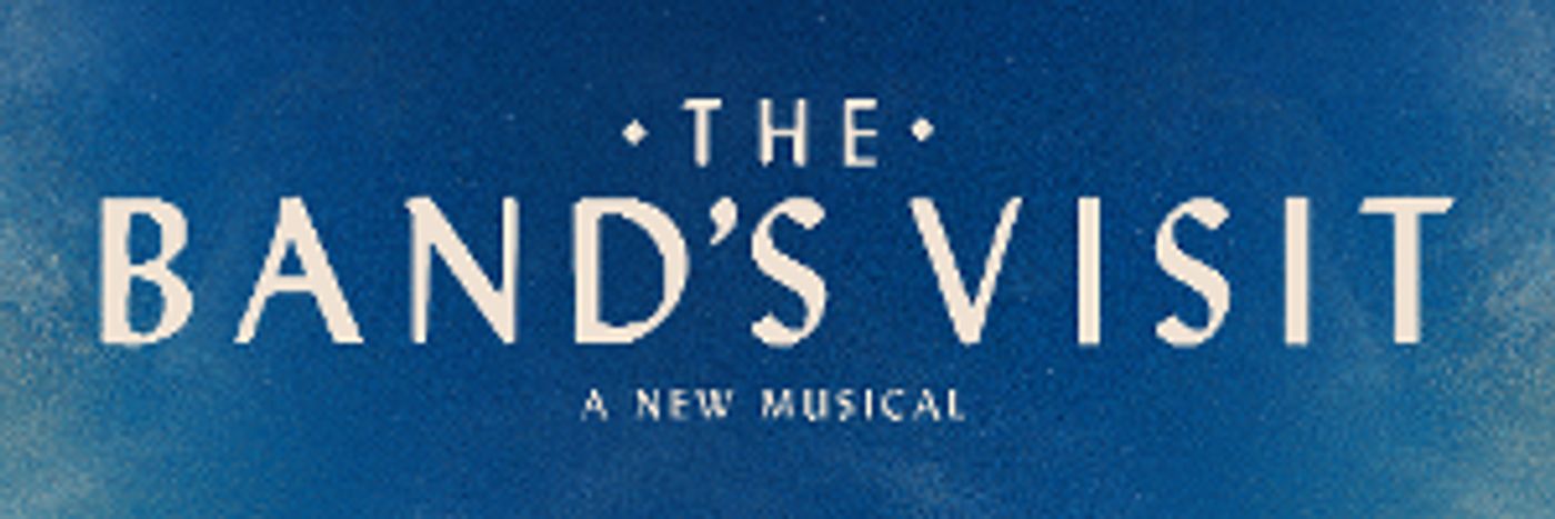 Tickets Go On Sale This Month For THE BAND'S VISIT At Detroit's Fisher Theatre  Image
