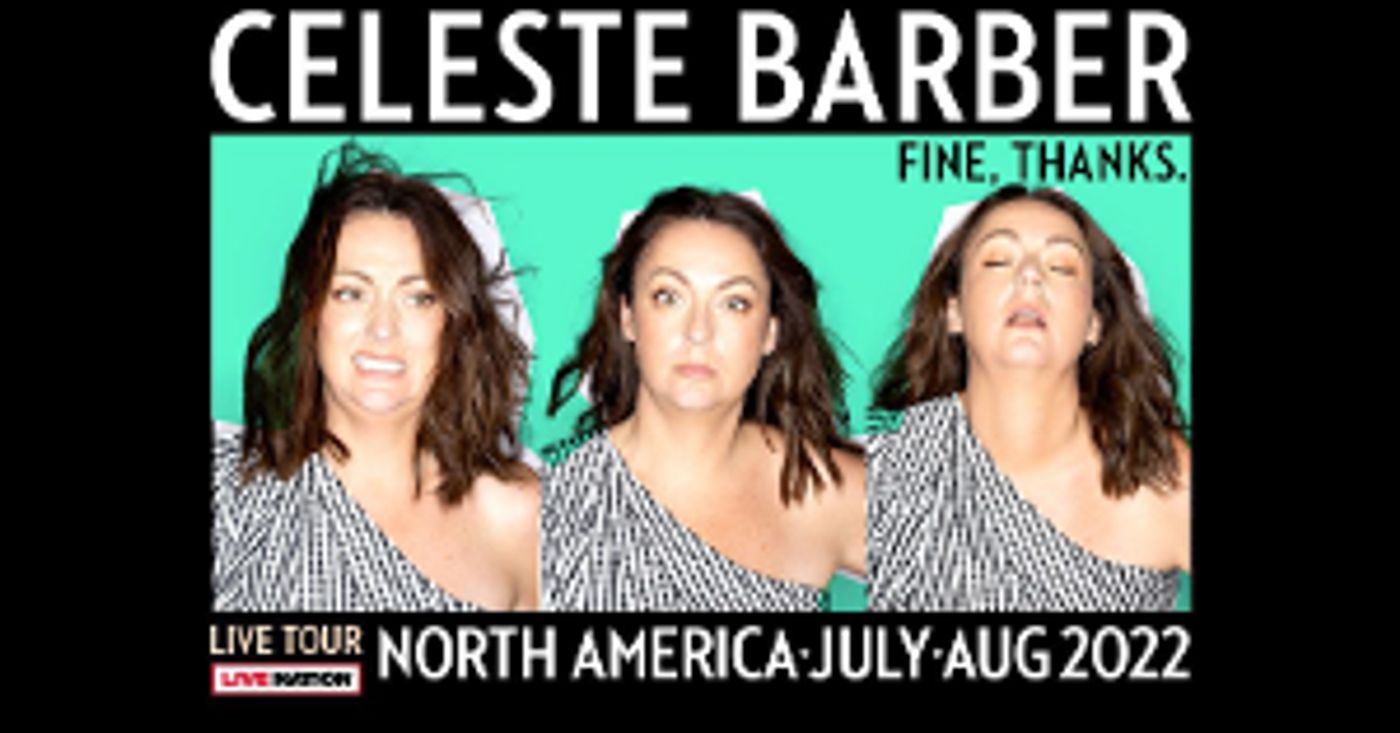 Comedian Celeste Barber Brings FINE, THANKS. TOUR To The Boch Center Shubert Theatre, August 30  Image