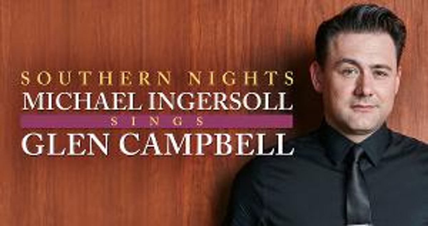 Michael Ingersoll Sings Glen Campbell At Metropolis in SOUTHERN NIGHTS  Image