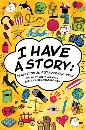 I HAVE A STORY Play Anthology Will Be Published by Childsplay  Image