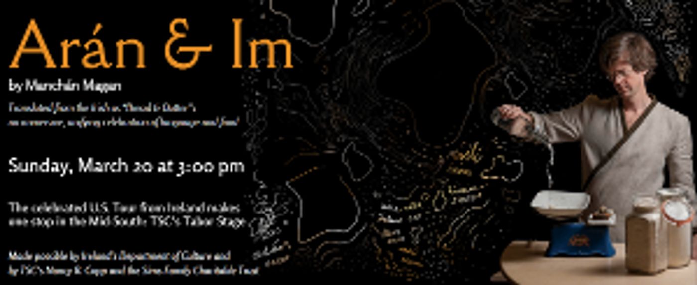 TN Shakespeare Co. Brings Immersive ARÁN & IM From Ireland To Tabor Stage  Image