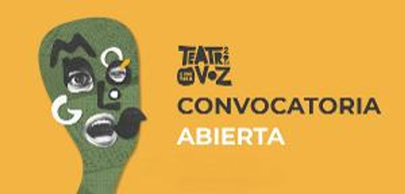 Abren Convocatoria Para La 17 Edición De Teatro A Una Sola Voz- Festival De Monólogos 2022  Image