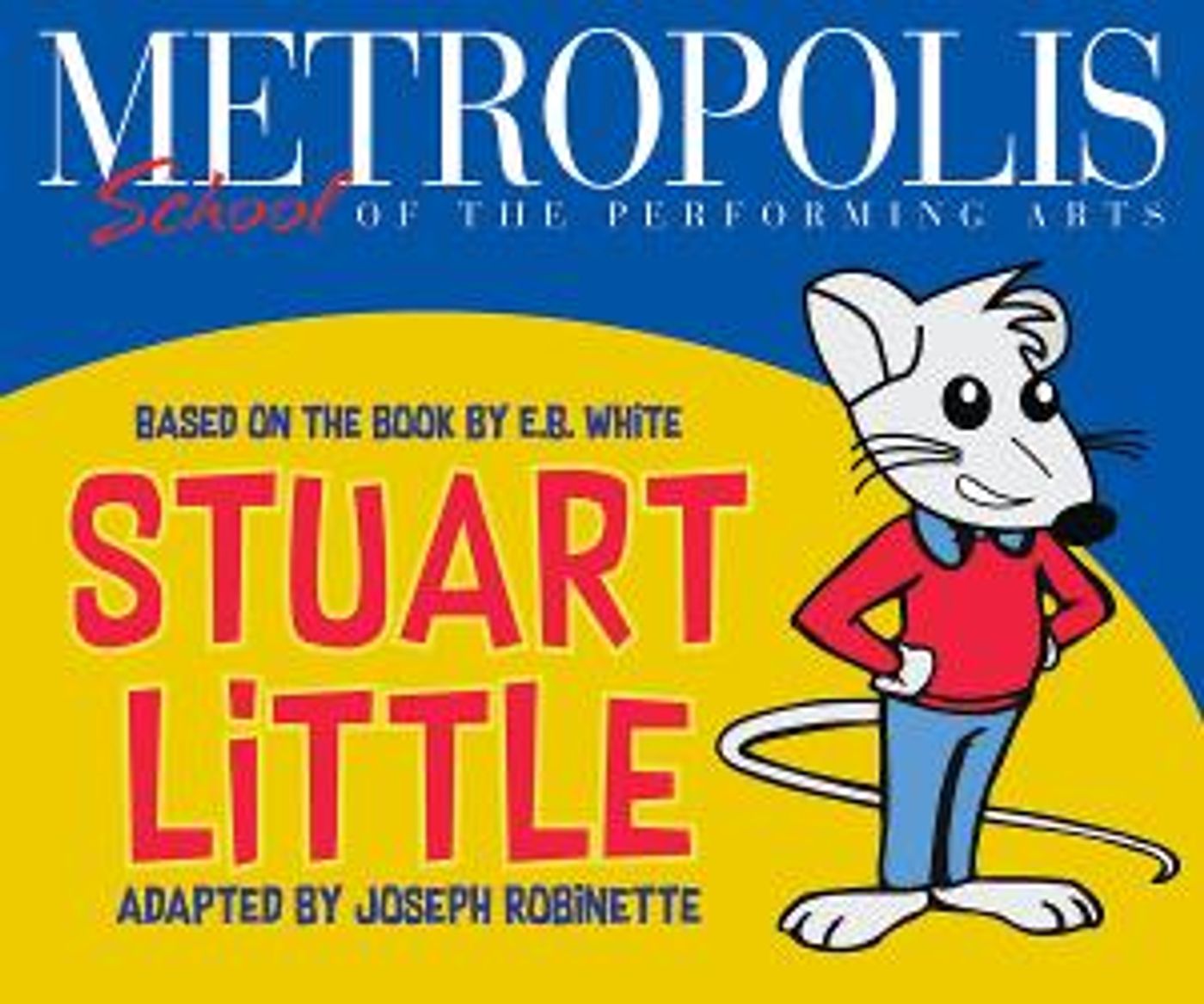 Metropolis School Of The Performing Arts Presents STUART LITTLE  Image