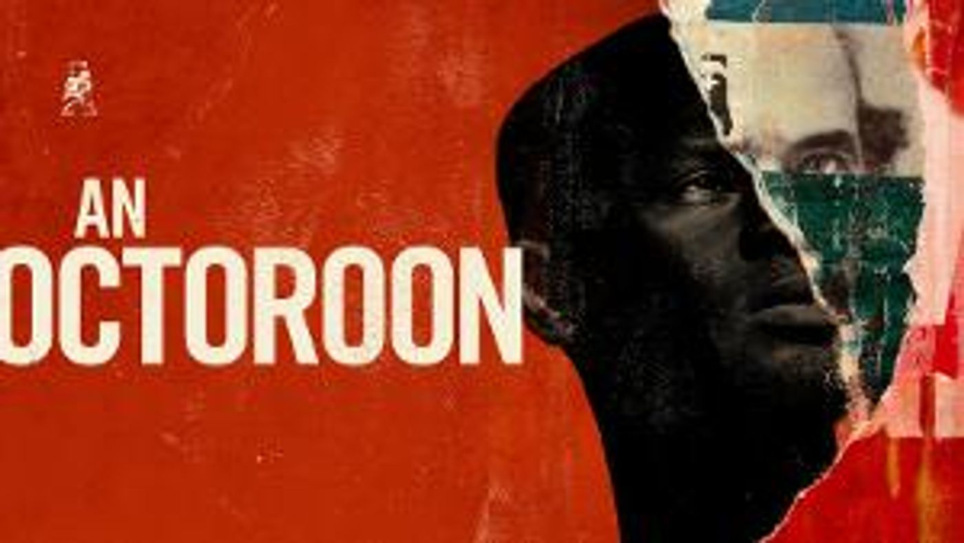 AN OCTOROON Makes its Dublin Premiere  Image