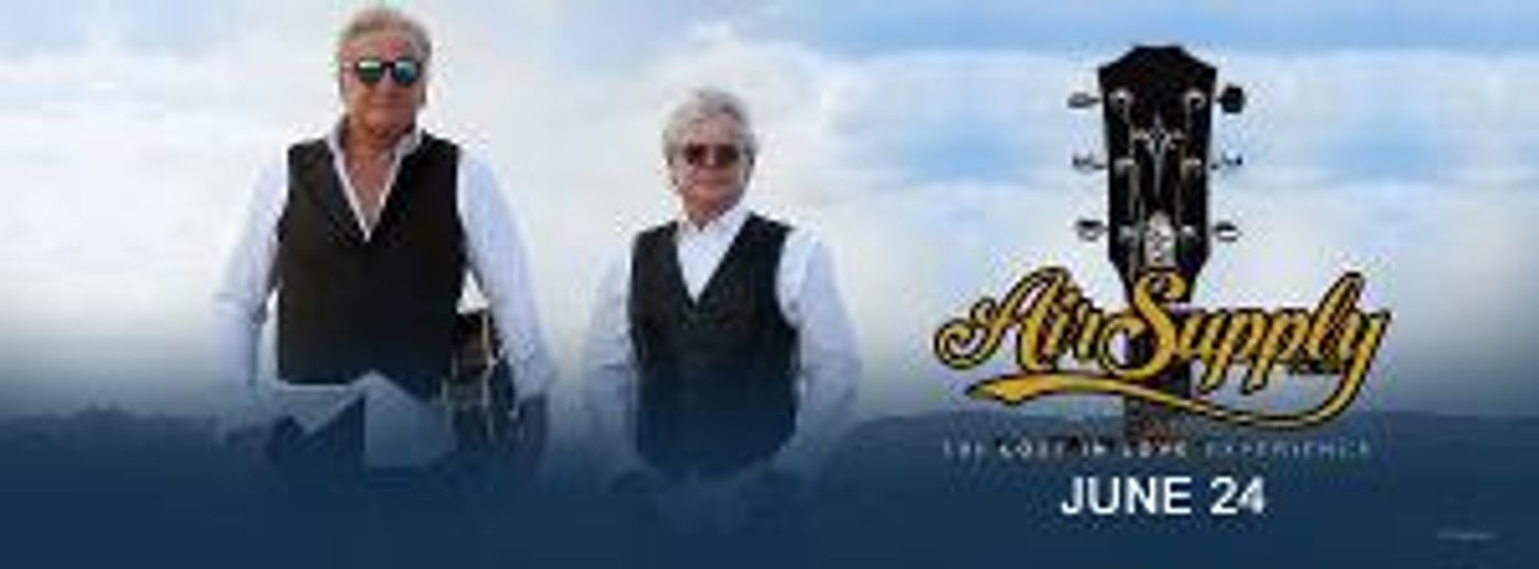 Air Supply Comes To DPAC June 24, 2022  Image