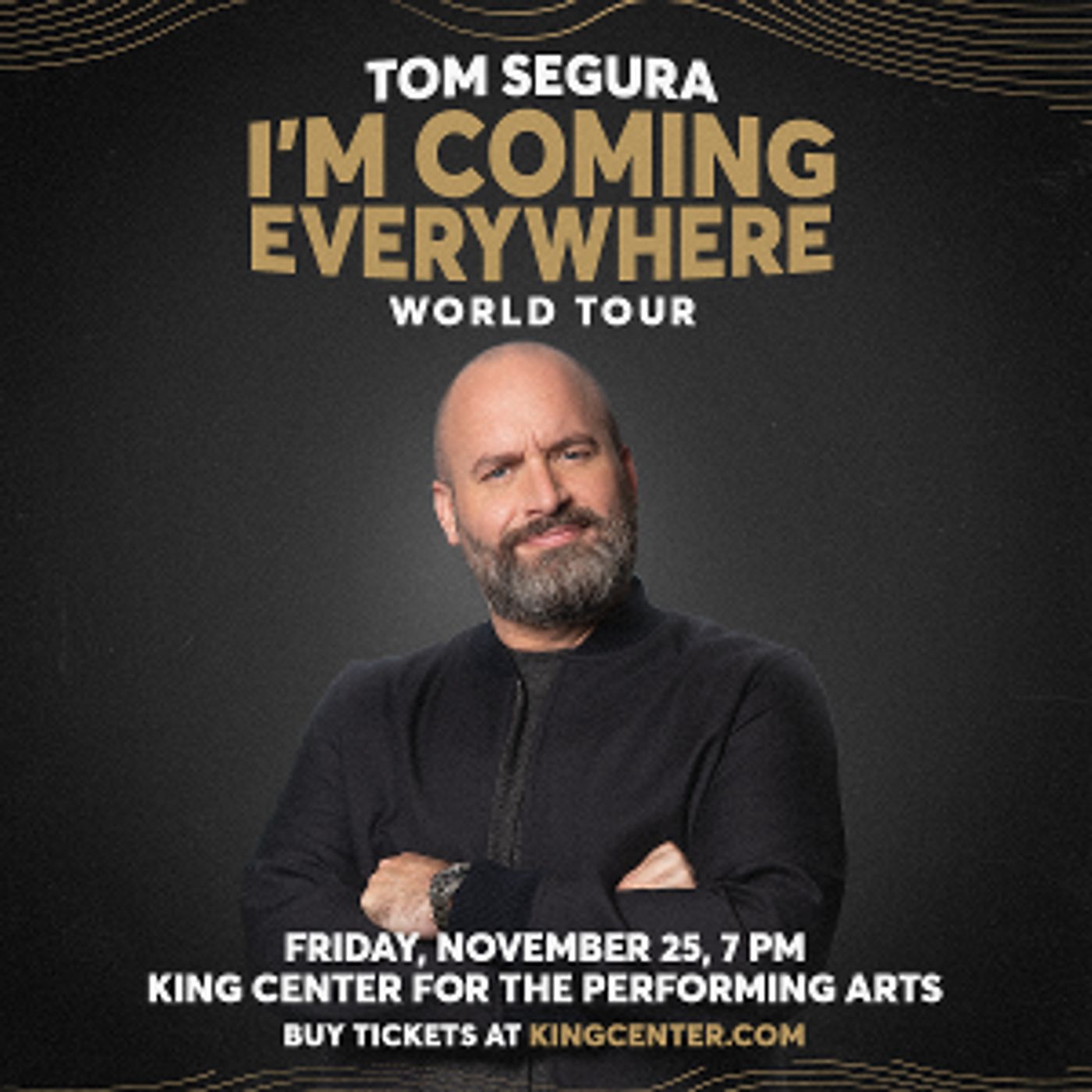 King Center Announces Comedian Tom Segura, November 25  Image
