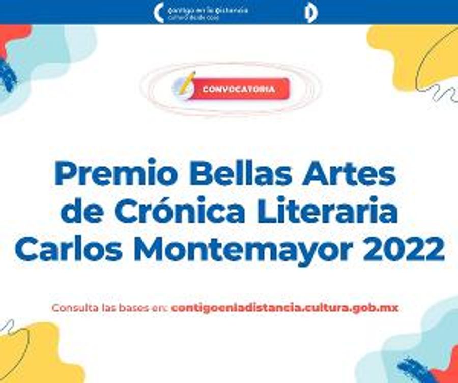 Lanzan Convocatoria Para El Premio Bellas Artes De Crónica Literaria “Carlos Montemayor” 2022 Image
