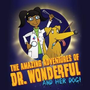 Cast Announced For Playhouse On Park's THE AMAZING ADVENTURES OF DR. WONDERFUL (AND HER DOG!)  Image