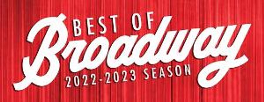 North Charleston PAC Will Host Best Of Broadway 'Select Your Seat' Open House Party Next Week Image