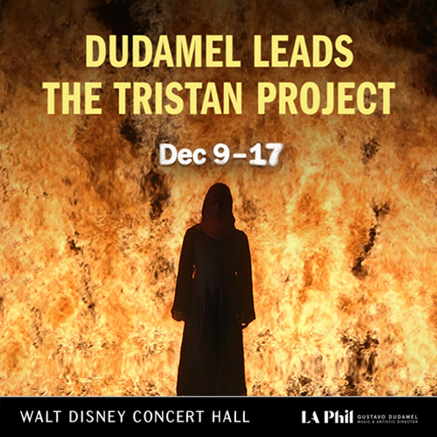 DUDAMEL LEADS THE TRISTAN PROJECT & More Lead Los Angeles' December Theater Top Picks  Image