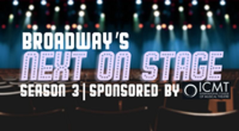 Virtual Theatre Today: Friday, May 14- Next On Stage College Top 15, and More! Image