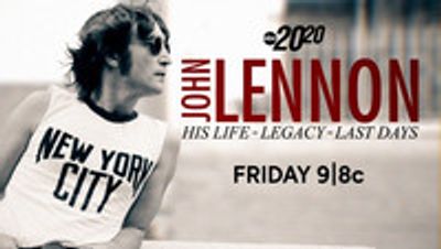 Scoop: Coming Up on a John Lennon-Themed Episode of 20/20 on ABC - Today, October 16, 2020
