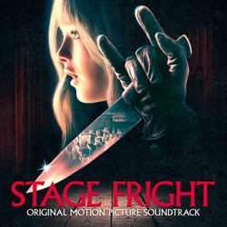 Stage Fright – Original Motion Picture Soundtrack