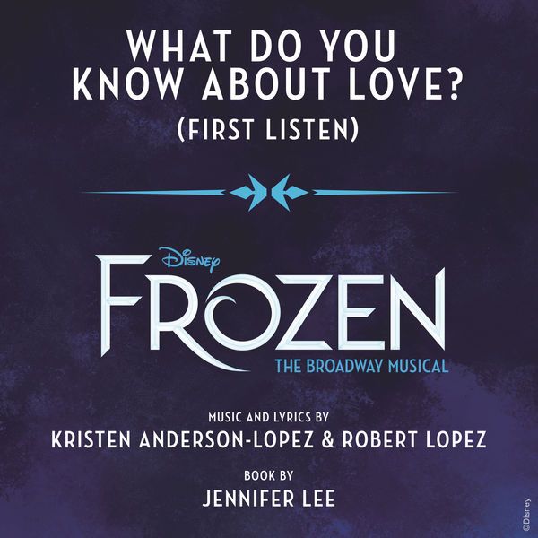 What Do You Know About Love? (Frozen First Listen) Album Cover Art