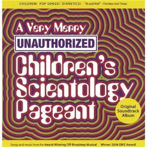 A Very Merry Unauthorized Children's Scientology Pageant Album Cover Art - Kyle Jarrow 
