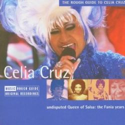 Rough Guide to Celia Cruz