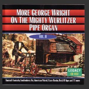 More George Wright on the Mighty Wurlitzer Pipe Organ, volume 2 Album Cover Art - George Wright