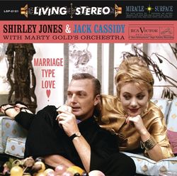 Marriage Type Love - Shirley Jones & Jack Cassidy