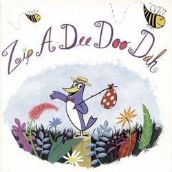 Zip a Dee Doo Dah