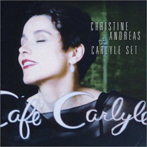 The Carlyle Set Album Cover Art - Christine Andreas